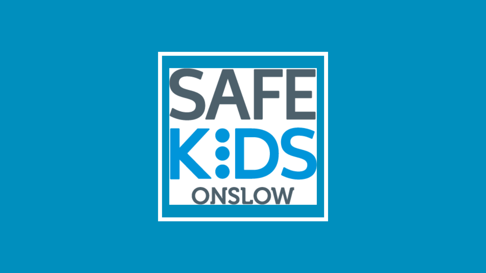 Safe Kids Coalition in Onslow County and How You Can Get Involved | One ...